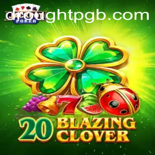 Descubra o Mundo de 20BlazingClover: O Jogo que Está Transformando o Universo dos Jogos